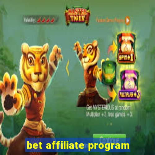 bet affiliate program